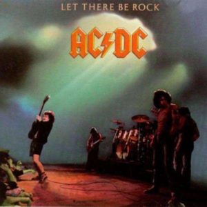 AC/DC - LET THERE BE ROCK
