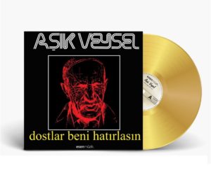 AŞIK VEYSEL - DOSTLAR BENİ HATIRLASIN - Görsel 1