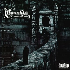 CYPRESS HILL - III - TEMPLES OF BOOM