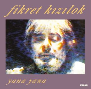 FİKRET KIZILOK - YANA YANA - Görsel 1