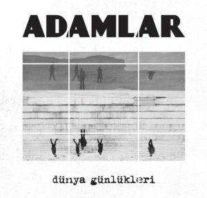 ADAMLAR - DÜNYA GÜNLÜKLERİ