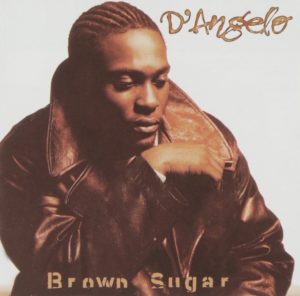 D'ANGELO - BROWN SUGAR (20TH ANNIVERSARY) - Görsel 1