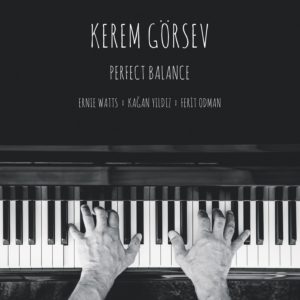 KEREM GÖRSEV - PERFECT BALANCE