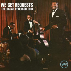 OSCAR PETERSON TRIO - WE GET REQUESTS - Görsel 1