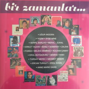 ÇEŞİTLİ SANATÇILAR - BİR ZAMANLAR - Görsel 1