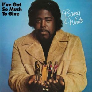 BARRY WHITE - I'VE GOT SO MUCH TO GIVE - Görsel 1