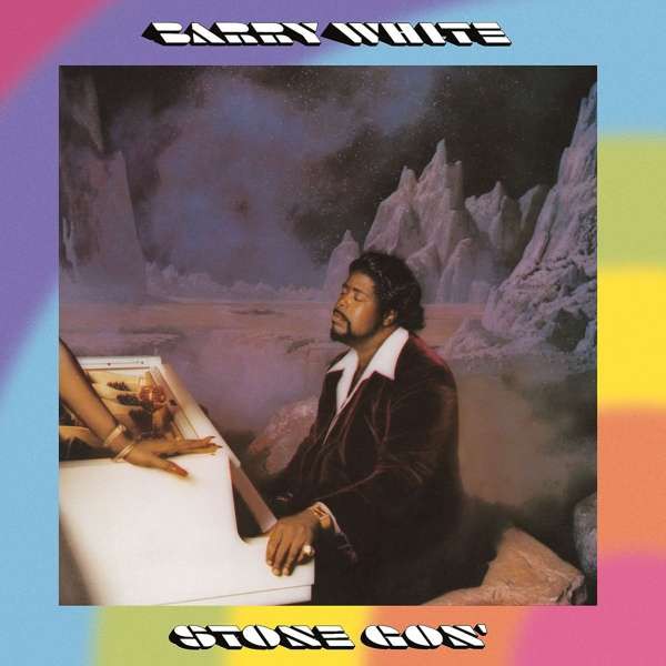BARRY WHITE - STONE GON ON