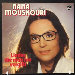 NANA MOUSKOURI - LIEDER DIE MAN NIE VERGIBT