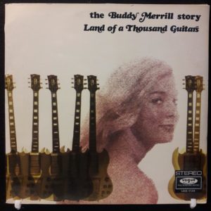 BUDDY MERRILL - LAND OF A THOUSAND GUITARS