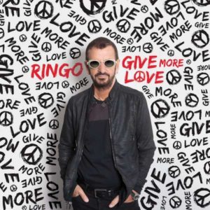 RINGO STARR - GIVE MORE LOVE - Görsel 1