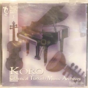 KORO - CLASSICAL TURKISH MUSIC ARCHIVES