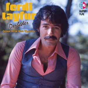 FERDİ TAYFUR - DERBEDER