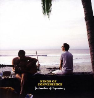 KINGS OF CONVENIENCE - DECLARATION OF DEPENDENCE - Görsel 1