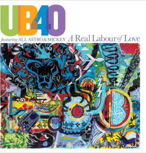 UB40 - A REAL LABOUR OF LOVE - Görsel 1