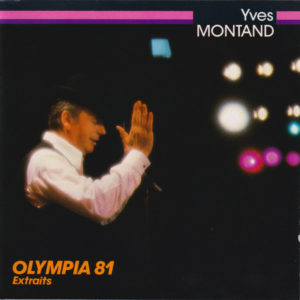 YVES MONTAND - OLYMPIA 81