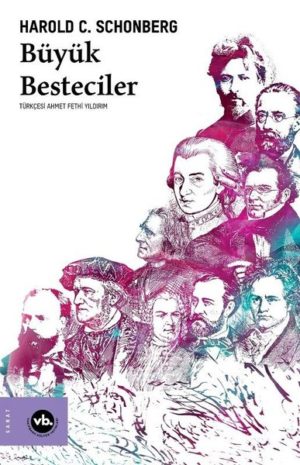 HAROLD SCHONBERG - BÜYÜK BESTECİLER - Görsel 1