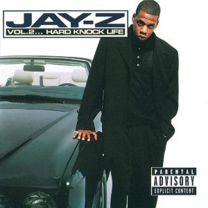 JAY-Z - VOL. 2... HARD KNOCK LIFE