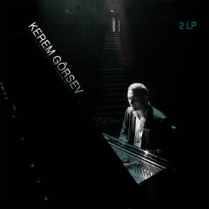 KEREM GÖRSEV - WITH STRINGS.QUINTET & SEXTET