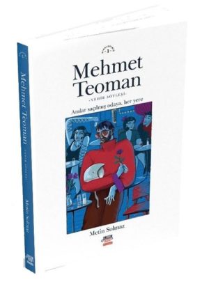 MEHMET TEOMAN - NEHİR SÖYLEŞİ