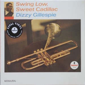 DIZZY GILLESPIE - SWING LOW SWEET CADILLAC - Görsel 1