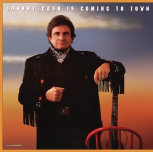 JOHNNY CASH - JOHNNY CASH IS COMING TO TOWN