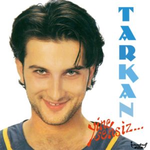 TARKAN - YİNE SENSİZ