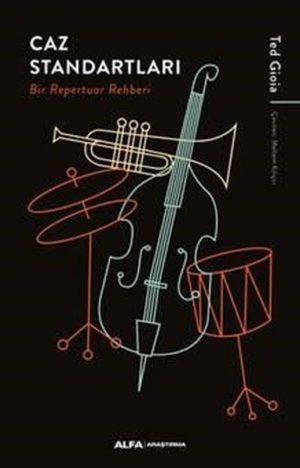 TED GIOIA - CAZ STANDARTLARI - Görsel 1