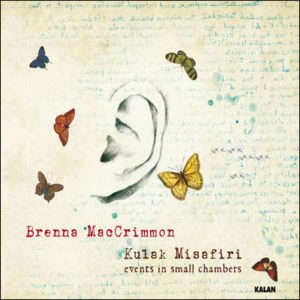 BRENNA MACCRIMMON - KULAK MİSAFİRİ - Görsel 1