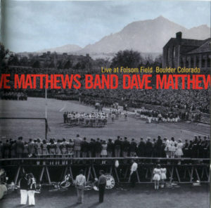 DAVE MATTHEWS BAND - LIVE AT FOLSOM FIELD (2CD)