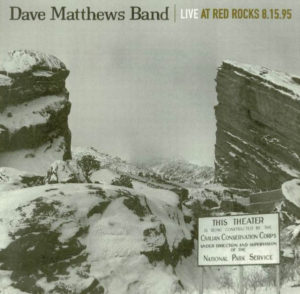 DAVE MATTHEWS BAND - LIVE AT RED ROCKS 8.15.95 (2CD)