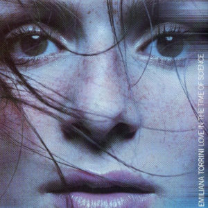 EMILIANA TORRINI - LOVE IN THE TIME OF SCIENCE