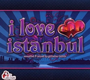 ÇEŞİTLİ SANATÇILAR - I LOVE İSTANBUL - Görsel 1
