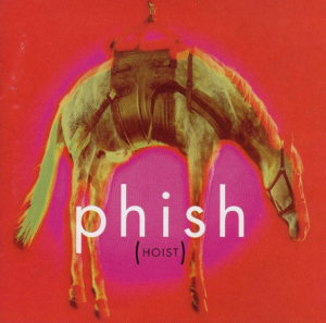 PHISH - HOIST