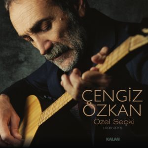 CENGİZ ÖZKAN - ÖZEL SEÇKİ 1998-2015 - Görsel 1