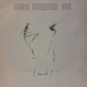ESSER STEINECKE DUO - I AND I