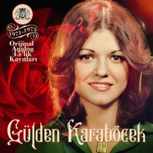GÜLDEN KARABÖCEK - GÜLDEN KARABÖCEK 71-73 ORIGINAL REC.