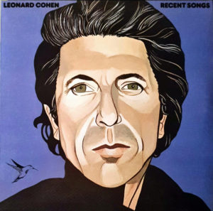 LEONARD COHEN - RECENT SONGS