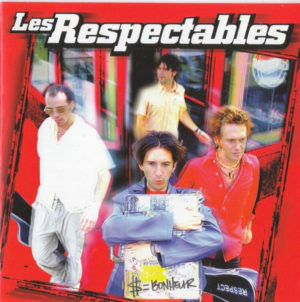 LES RESPECTABLES - BONHEUR