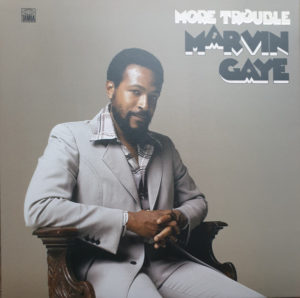 MARVIN GAYE - MORE TROUBLE - Görsel 1