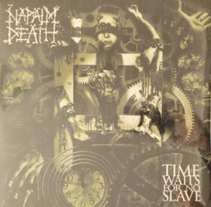 NAPALM DEATH - TIME WAITS FOR NO SLAVE - Görsel 1