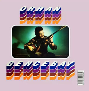 ORHAN GENCEBAY - BATSIN BU DÜNYA - Görsel 2