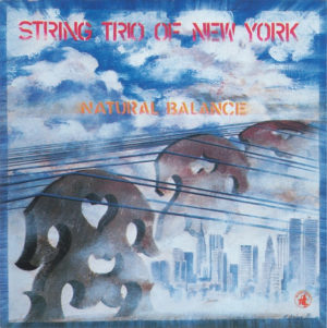STRING TRIO OF NEW YORK - NATURAL BALANCE