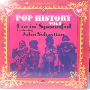 THE LOVIN' SPOONFUL FEAT. JOHN SEBASTIAN - POP HISTORY VOL. 5