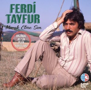 FERDİ TAYFUR - MERAK ETME SEN - Görsel 1