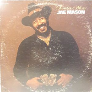 JAE MASON - TENDER MAN