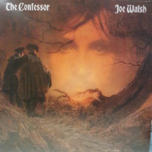 JOE WALSH - THE CONFESSOR