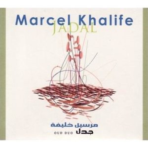 MARCEL KHALIFE - JADAL OUD DUO