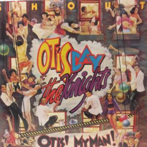 OTIS DAY AND THE KNIGHTS - SHOUT
