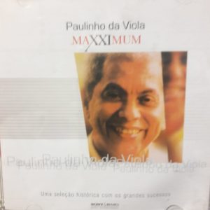 PAULINHO DA VIOLA - MAXXIMUM