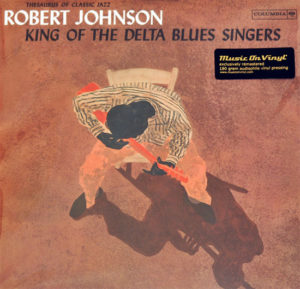 ROBERT JOHNSON - KING OF THE DELTA BLUES SINGERS - Görsel 1
